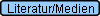 Literatur/Medien