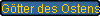 G�tter des Ostens