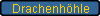 Drachenh�hle