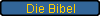 Die Bibel